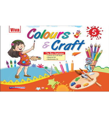 Viva COLOURS & CRAFT (With Material & CD) Class V